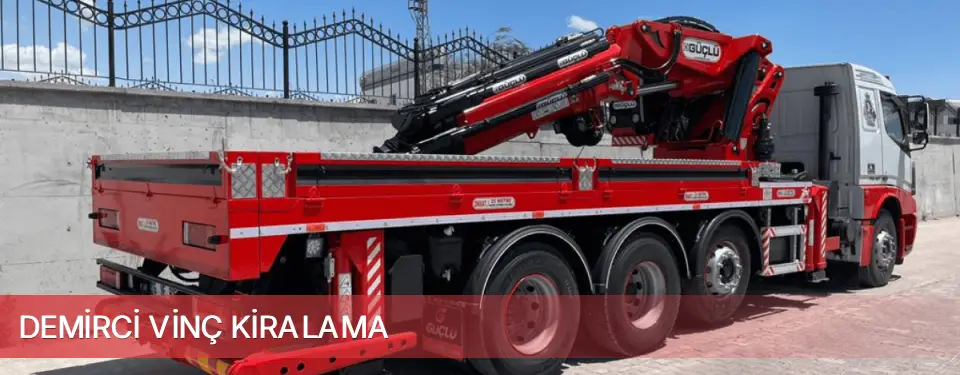 Demirci İlçemi Vinç Kiralama
